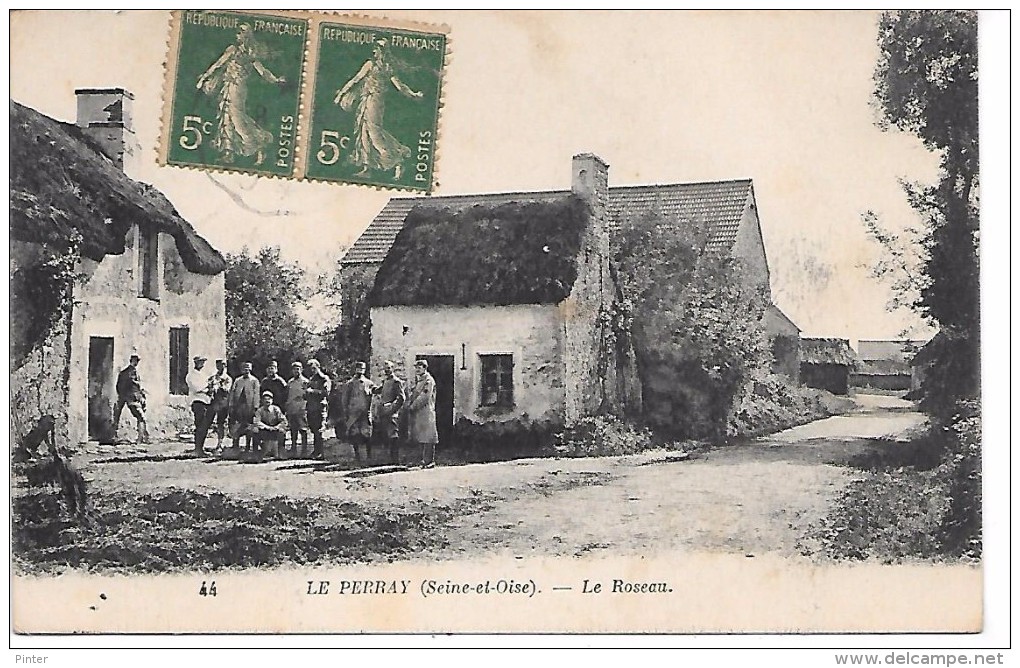 LE PERRAY - Le Roseau - Le Perray En Yvelines