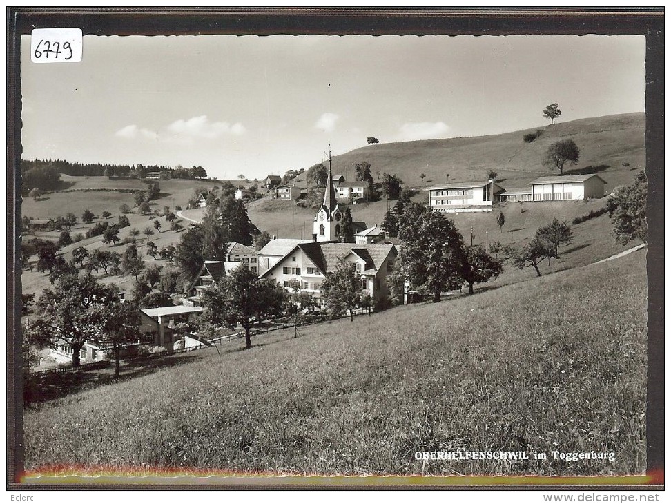 GRÖSSE 10x15 - OBERHELFENSCHWIL - TB - Oberhelfenschwil