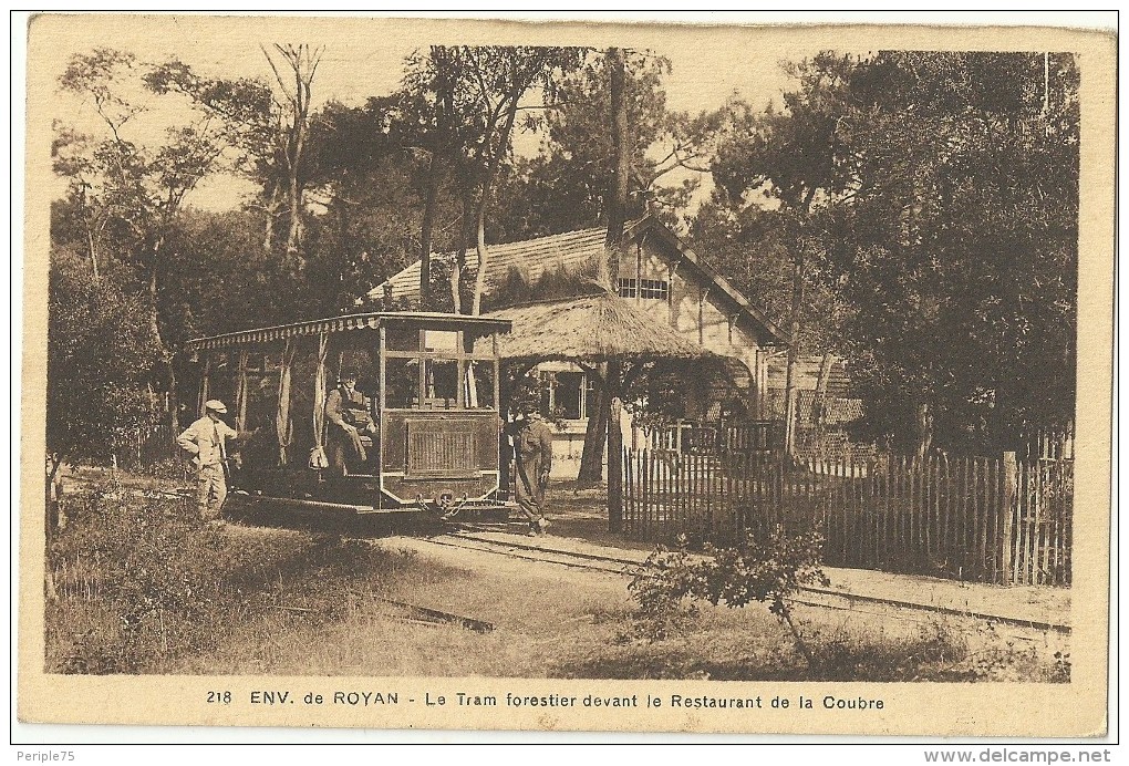 ROYAN.  Env. De.  Le Tram Forestier Devant Le Restaurant De La Coubre. - Royan