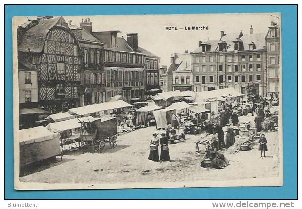 CPA Métier Marchands Ambulants Le Marché ROYE 80 - Roye