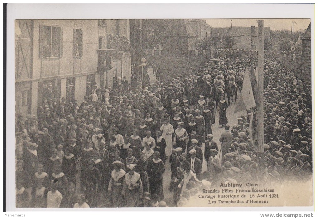 GRANDES FETES FRANCO ECOSSAISES - CORTEGE HISTORIQUE DU 15 AOUT 1931 - LES DEMOISELLES D'HONNEUR - D18 AUBIGNY - Réceptions