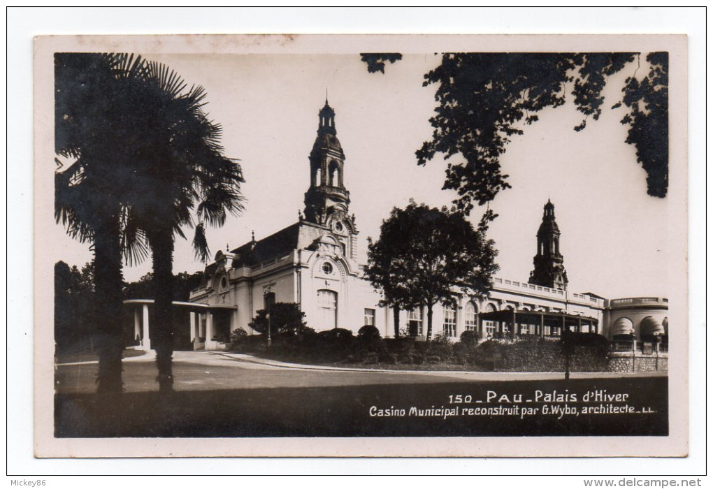 PAU--1940--Palais D'Hiver--Casino Municipal Reconstruit ,cpsm 14 X 9  N°150 éd LL  Repris Par CAP - Pau