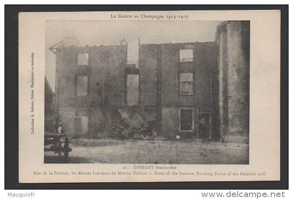 DF / 51 MARNE / ÉPERNAY / GUERRE 1914-18 / RUE DE LA POTERNE LES RUINES FUMANTES DU MOULIN DELAIRE APRÈS LE BOMBARDEMENT - Weltkrieg 1914-18