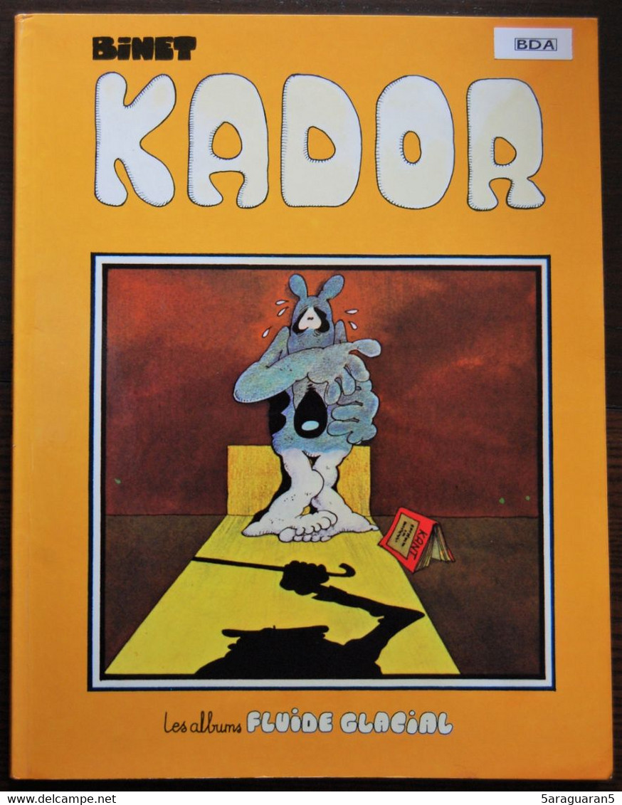 BD KADOR - Tome 1 - Rééd. 1980 FLUIDE GLACIAL - Kador