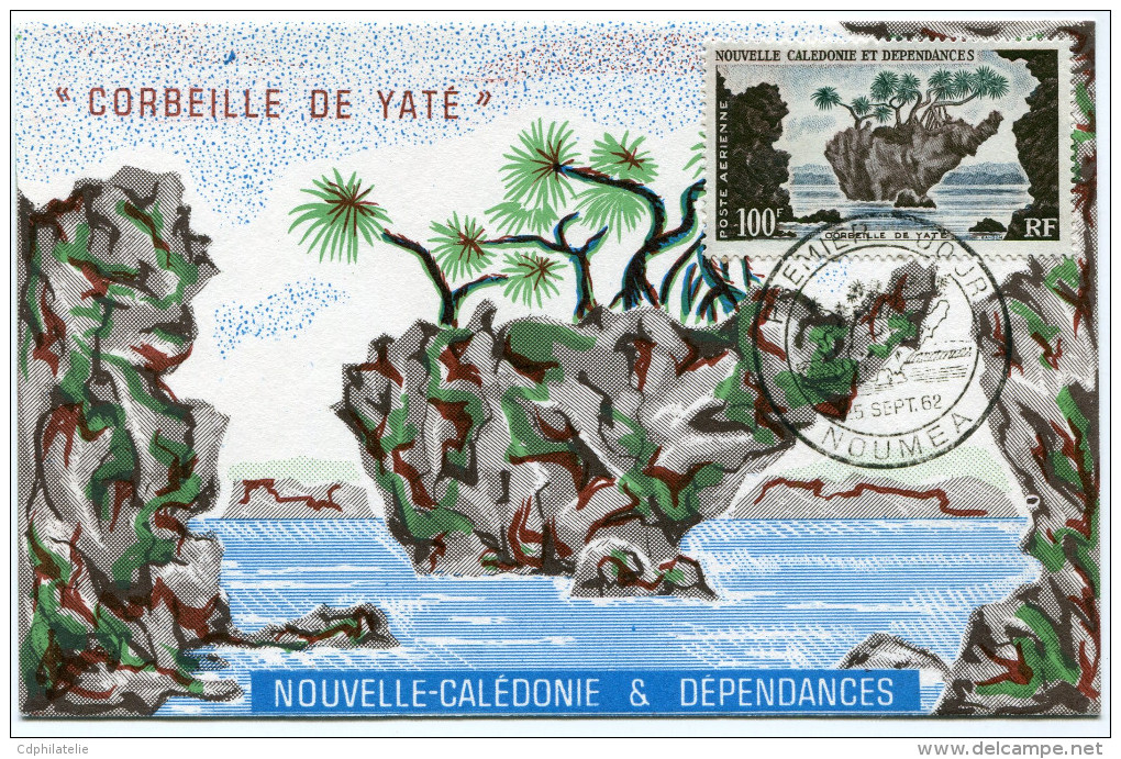 NOUVELLE-CALEDONIE CARTE- MAXIMUM DU PA 71   100F CORBEILLE DE YATE OBLITERATION 1er JOUR NOUMEA 25 SEPT. 62 - Maximum Cards