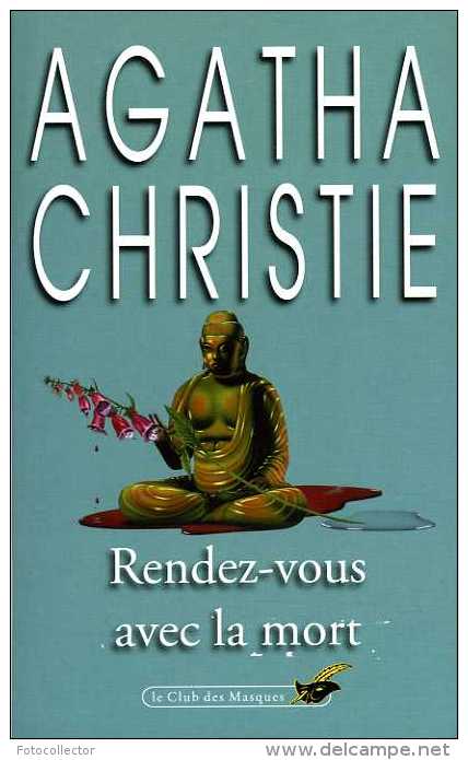 Rendez Vous Avec La Mort Par Agatha Christie (ISBN 270241351X EAN 9782702413517) - Agatha Christie