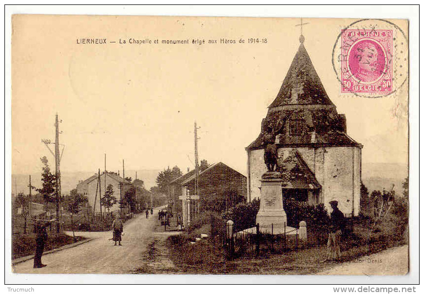 7  - LIERNEUX  -  La Chapelle Et Monument érigé Aux Héros De 1914 - Lierneux