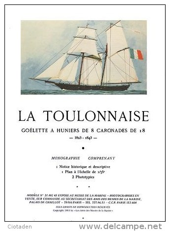 Plans De Modélisme Anciens (1953) LA TOULONNAISE Goélette à Huniers De 8 Caronades De 18 – Plans à L’échelle De 1/75° - Bâteaux