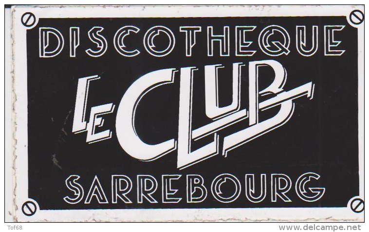 Autocollant Discotheque Le Club Sarrebourg - Autocollants