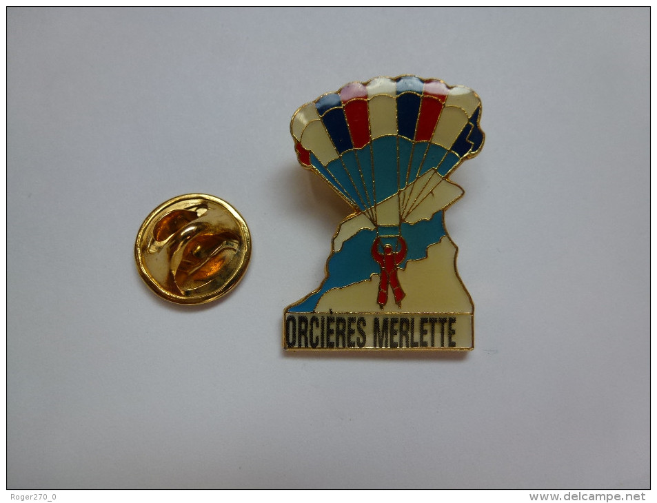 Beau Pin´s , Ville D' Orciéres Merlette , Parachutisme , Hautes Alpes - Villes