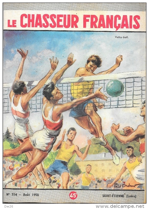 Le Chasseur Français N°714 Août 1956 - Volley-ball - Illustration Paul Ordner - Caza & Pezca