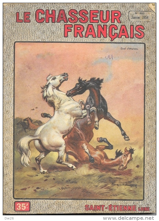 Le Chasseur Français N°683 Janvier 1954 - Duel D'étalons - Illustration à Identifier - Chasse & Pêche