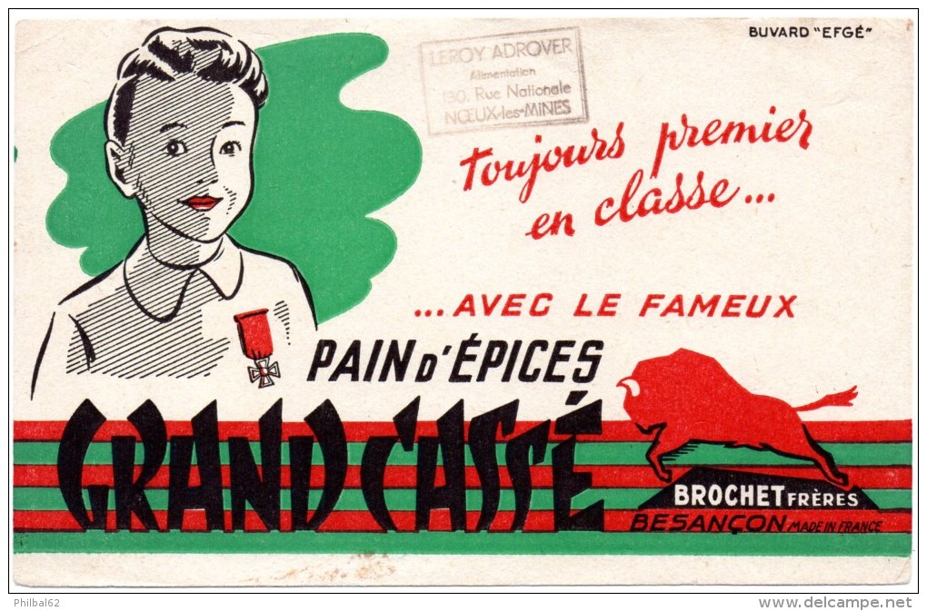 Buvard : Pain D'épices Grand Cassé, Brochet Frères à Besançon. Cachet Leroy Adrover à Noeux Les Mines. - Pan De Especias