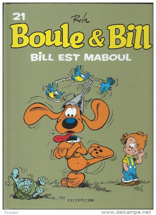 Boule Et Bill - N°21 - Bill Est Maboul - Boule Et Bill