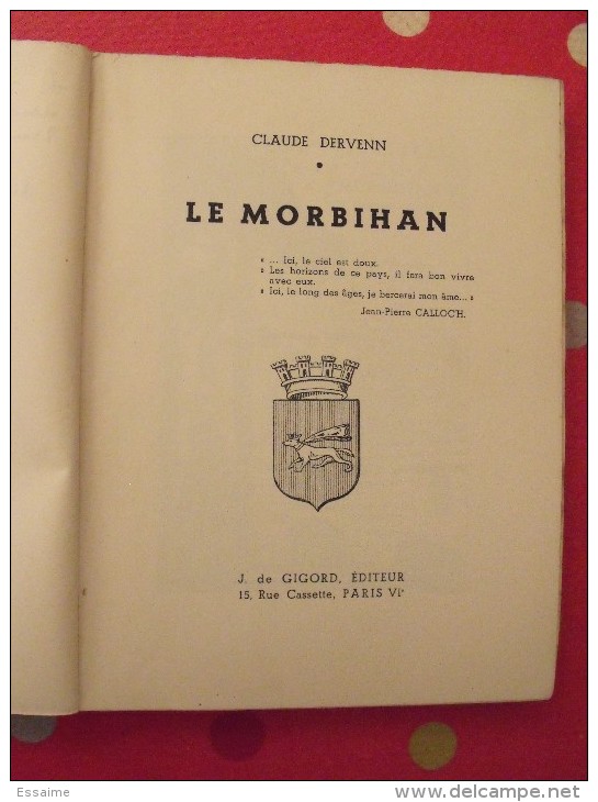 Le Morbihan. Claude Dervenn. De Gigord Sd (vers 1940). Gens Et Pays De Chez Nous. Dédicacé à Maurice Brillant - Bretagne