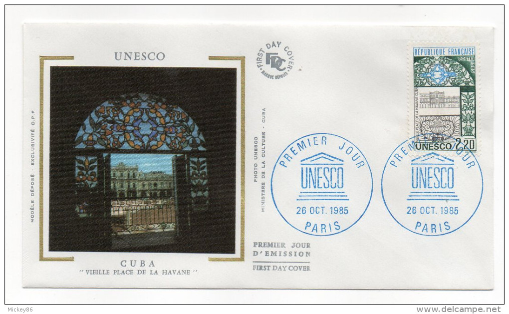 1985--enveloppe 1er Jour - FDC "Soie" -UNESCO-Cuba-Place De La Havane --cachet  PARIS--75 - 1980-1989