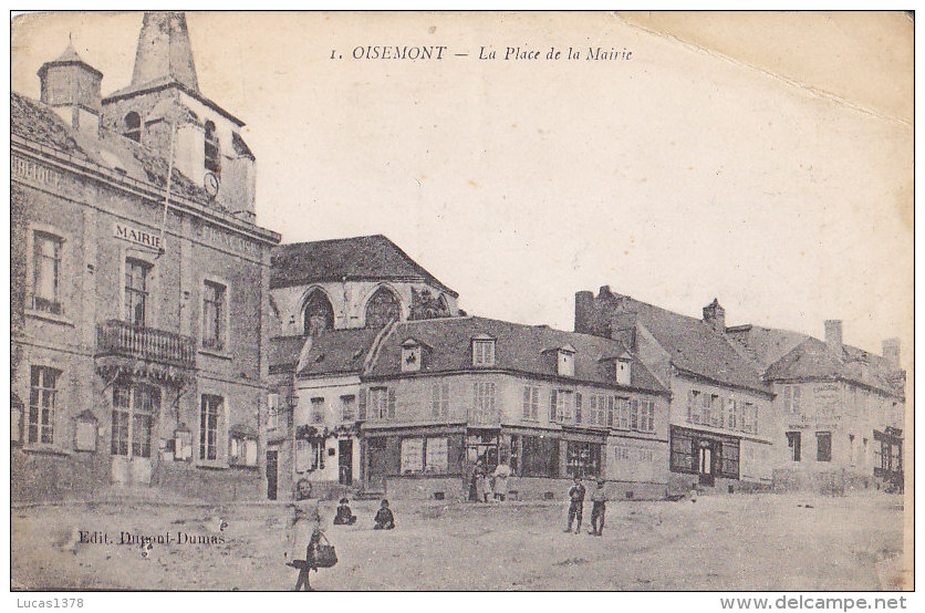 80 / OISEMONT / LA PLACE DE LA MAIRIE / ANIMEE ET RARE / DATEE 24 AVRIL 1919 - Oisemont