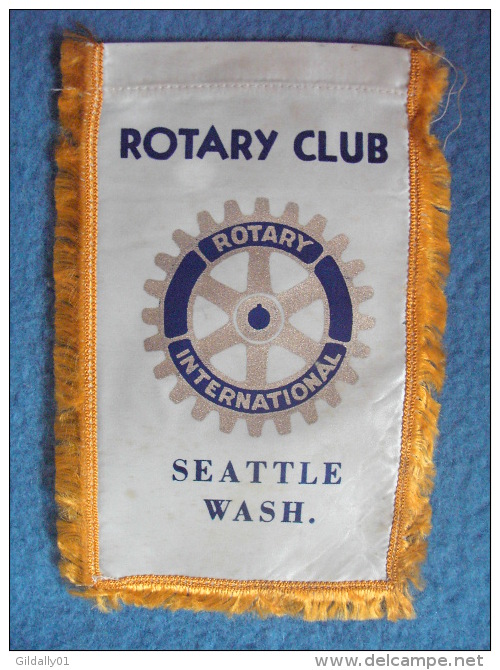 FANION / PENNANT:    SEATTLE  WASH. (U.S.A.).  Of  ROTARY CLUB INTERNATIONAL. - Other & Unclassified