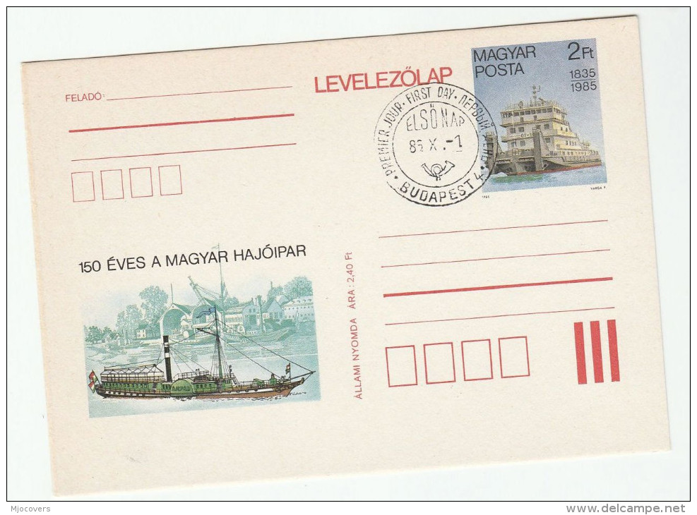 1985 HUNGARY Illus PADDLE STEAMER Postal STATIONERY CARD Pmk FIRST DAY  Stamps Cover Ship - Ships