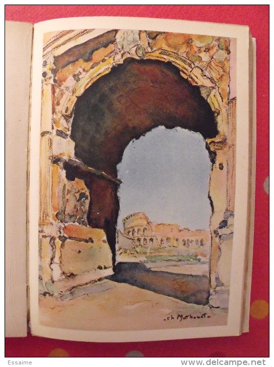 Visions de Rome. Camille Mauclair. éd Alpina, Paris, 1936. 157 pages. aquarelles de Ch. Mathonat