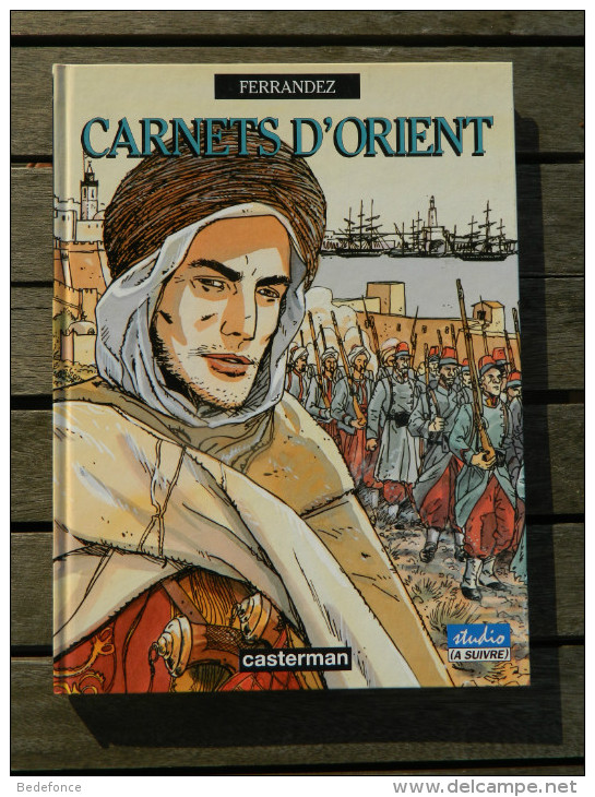 Carnets D'orient - 1 - De Ferrandez - Carnets D'Orient