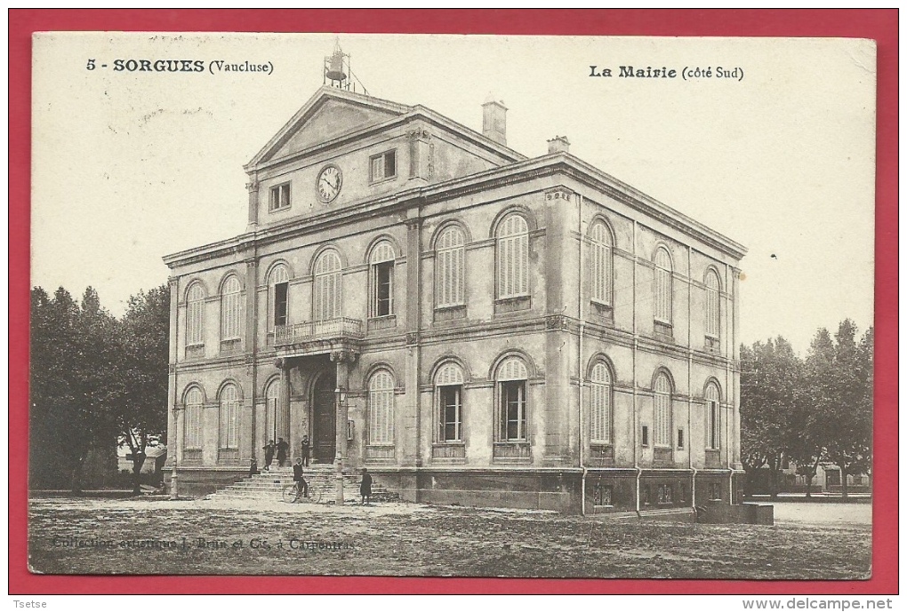 84 - Sorgues - La Mairie ( Côté Sud ) - 1911  ( Voir Verso ) - Sorgues