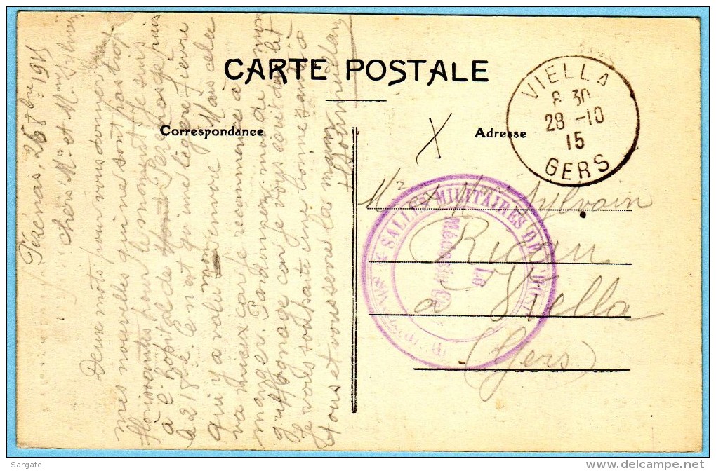 Guerre De 1914-1918 - VIELLA GERS (type A4) + CA Salles Militaires De L'Hôpital / Le Mèdecin Chef - HA N° 15 PEZENAS - Manual Postmarks