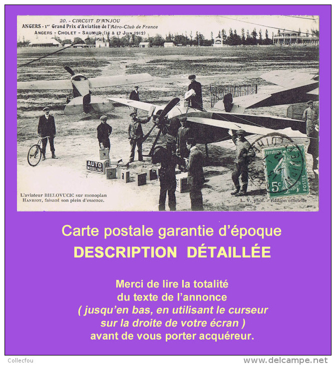 Cpa ANGERS : Aviation Circuit D´Anjou, BIELOVUCIC Sur Monoplan HANRIOT Fait Son Plein D´essence AUTOMOBILINE, Juin 1912. - Angers