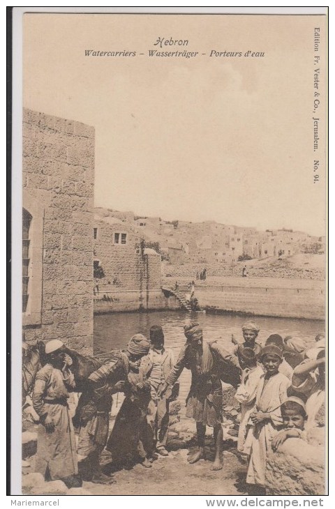 HEBRON - WATERCARRIERS - WASSERTRÄGER - PORTEURS D'EAU - Israël