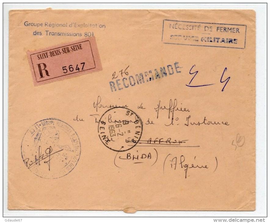 1963 - ENVELOPPE FM RECOMMANDEE Du GROUPE REGIONAL D´EXPLOITATION DES TRANSMISSIONS 801 Pour L´ALGERIE - Cachets Militaires A Partir De 1900 (hors Guerres)