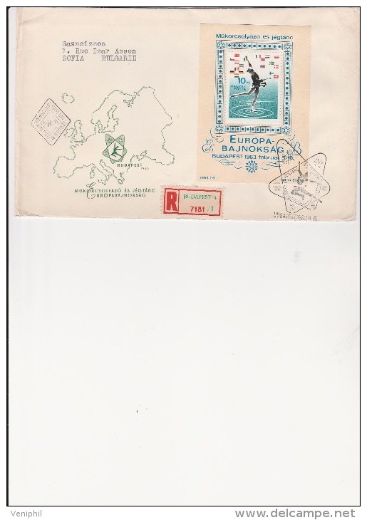HONGRIE- LETTRE AFFRANCHIE BLOC FEUILLET N° 43 - CHAMPIONNAT PATINAGE ARTISTIQUE 1963 - Hojas Conmemorativas