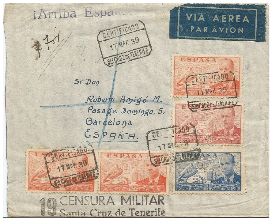 1939 SOBRE CERTIFICADO DE STA. CRUZ DE TENERIFE DIRIGIDO A BARCELONA, ARRIBA ESPAÑA EN AZUL, VIÑETAS CANARIAS,CENSURA - Cartas & Documentos