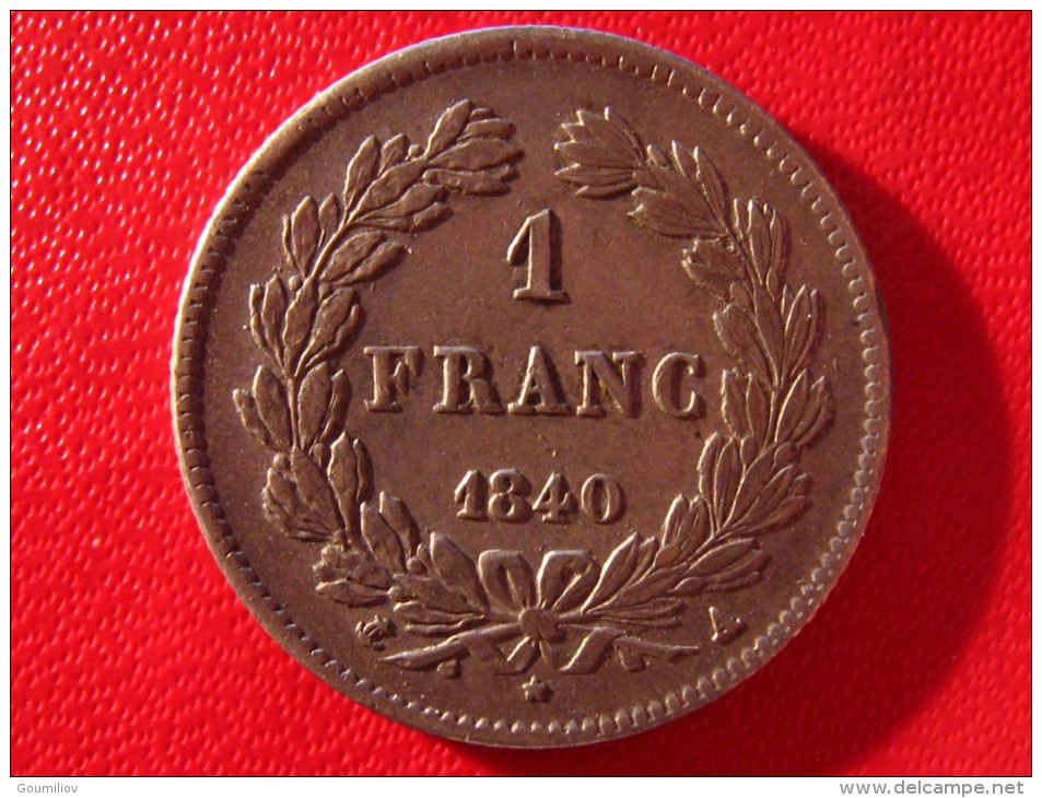 1 Franc Louis-Philippe 1840 A Paris 3332 - 1 Franc