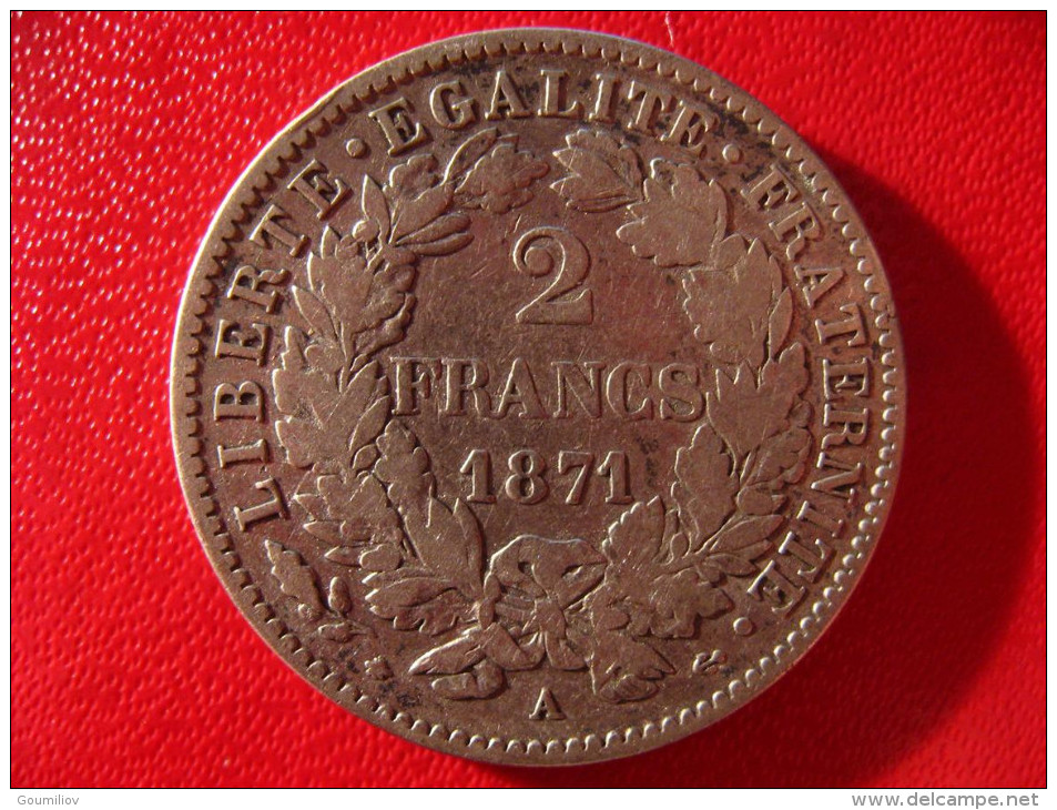 2 Francs Cérès 1871 A - Variété Avec Légende 3304 - 1870-1871 Gobierno De Defensa Nacional