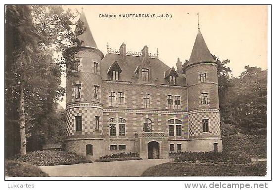 CHATEAU D´ AUFFARGIS. - Auffargis