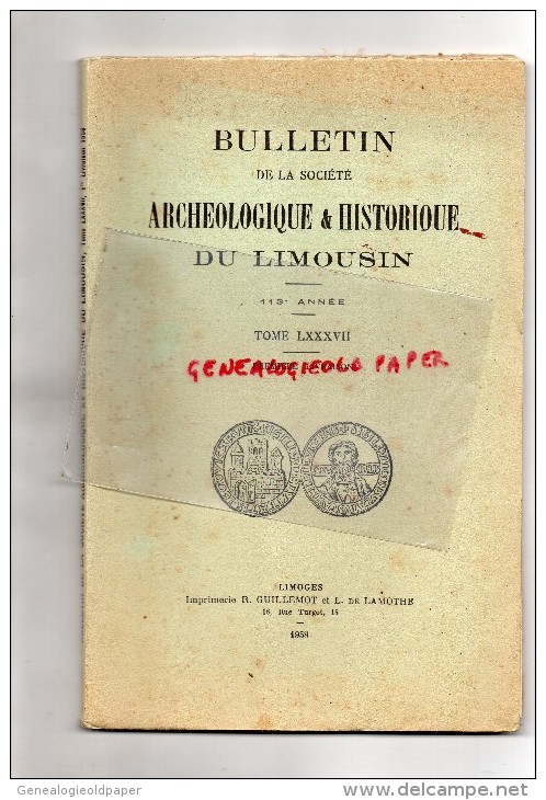 87 - 19-23- BULLETIN SOCIETE ARCHEOLOGIQUE ET HISTORIQUE DU LIMOUSIN- 1958- BERSAC-GRANDMONT-CHATEAU CHERVIX- - Geschichte