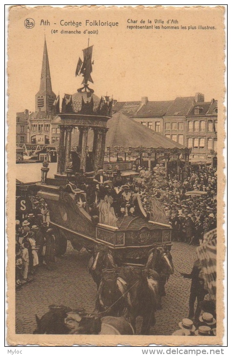 Ath. Cortège Folklorique. Char De La Ville D'Ath Représentant Les Hommes Les Plus Illustres. - Ath