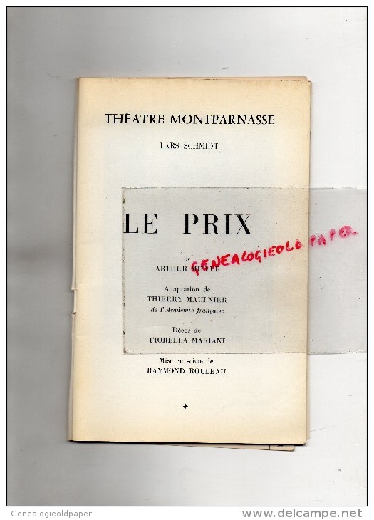 75- PARIS - THEATRE  MONTPARNASSE - LE PRIX ARTHUR MILLER-MAULNIER-PIERRE MONDY-ETIEVANT-DAUPHIN-ROCHEFORT-1969-SCHMIDT - Programs