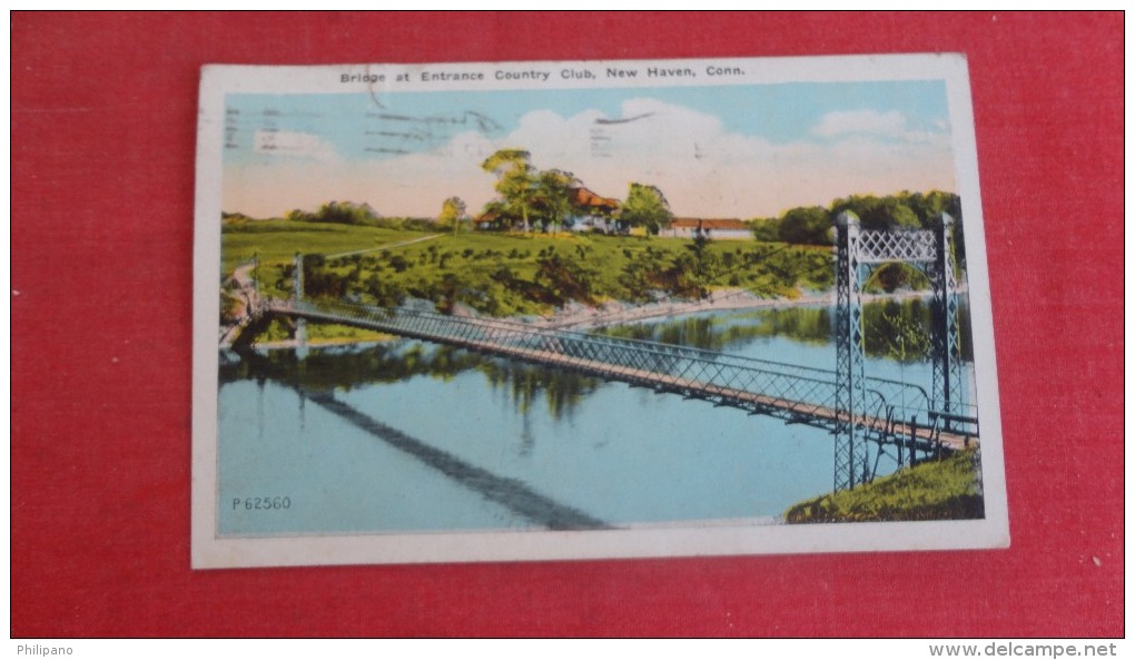 - Connecticut> New Haven  Bridge At Entrance To Club ----   -----ref   1918 - New Haven