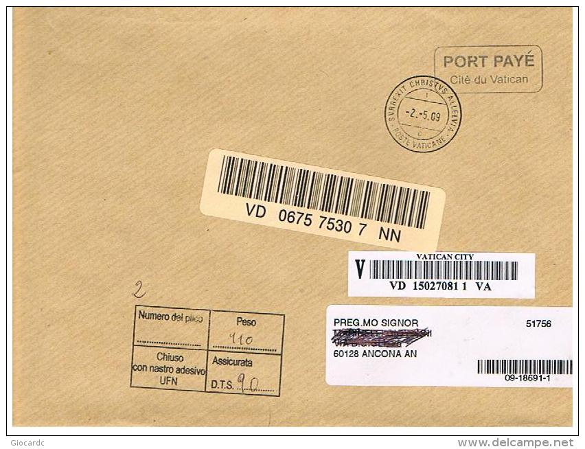 VATICANO (VATICAN) - STORIA  POSTALE - 2009 ASSICURATA VD  X ITALIA (PORT PAYE)    - RIF.2270 BIS - Covers & Documents