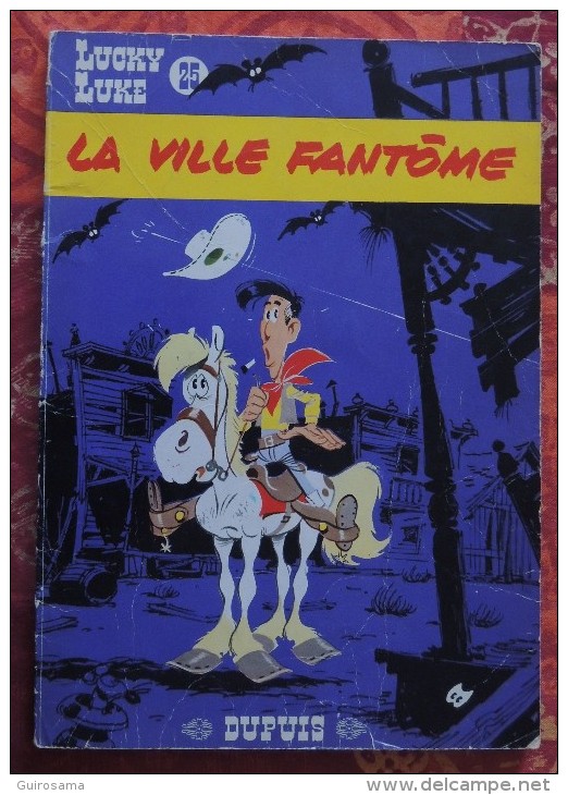 Morris Et Goscinny : Lucky Luke - N°25 : La Ville Fantôme - © 1966 - Edition Dupuis - 46 P. - Page De Pub Spirou - Lucky Luke