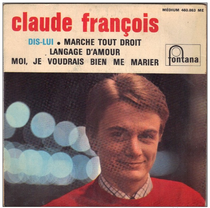 EP 45T CLAUDE FRANCOIS POCHETTE  GLACE - Other - French Music