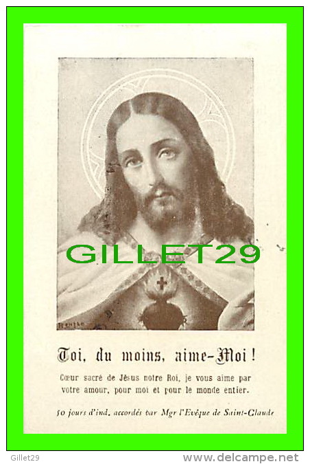IMAGES RELIGIEUSES - TOI, DU MOINS, AIME-MOI ! - LA RÉPONSE DE MON COEUR - FRANÇOIS-ALEXANDRE, 1912 - - Images Religieuses