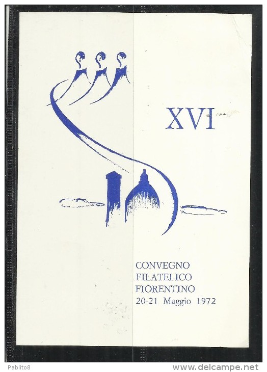 ITALIA REPUBBLICA ITALY XVI CONVEGNO FILATELICO FIORENTINO 20 MAGGIO 1972 CARTOLINA POST CARD - Manifestazioni