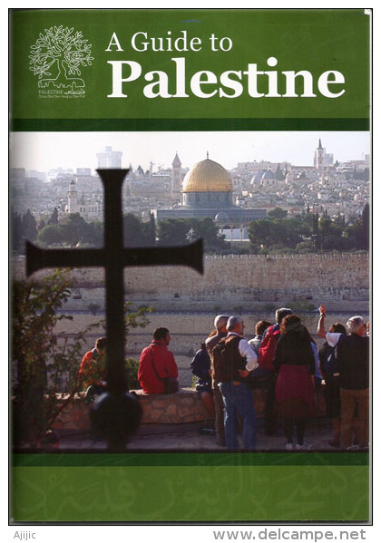 Guide De La Palestine, Tout En Couleurs, 56 Pages Luxe, Edition 2015, Etat Neuf. - Asie