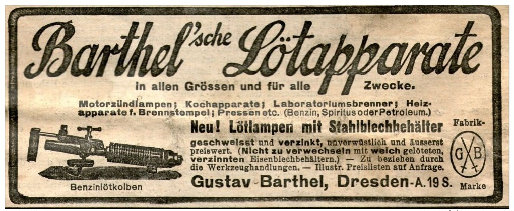 Original-Werbung/ Anzeige 1908 : BARTHEL'SCHE LÖTAPPARATE / BARTHEL - DRESDEN - Ca. 125 X 50 Mm - Publicités