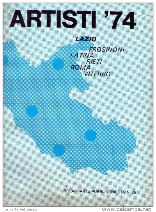 ARTISTI ´74 Lazio. Ed. Bolaffiarte: Pubblinchiesta N.29. Dicembre 1974 - Autres & Non Classés