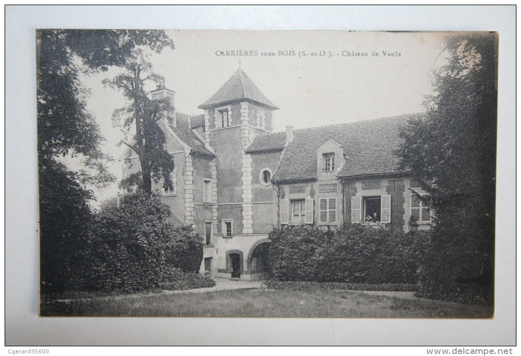 78 : Carrières Sous Bois - Château De Vaulx - Sonstige & Ohne Zuordnung