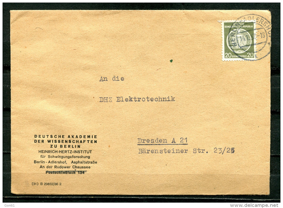 DDR 1957 Dienst  Bedarfsbrief Mit Mi.Nr.D 8 "Hertz Institut,Berlin-DHZ Elektrotechnik,Dresden "1 Beleg Used - Sonstige & Ohne Zuordnung