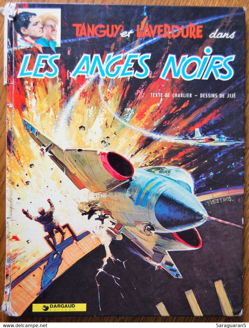 BD TANGUY ET LAVERDURE - 9 - Les Anges Noirs - Rééd. 1977 - Tanguy Et Laverdure